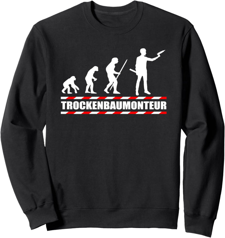 Trockenbau Trockenbauer Sweatshirt