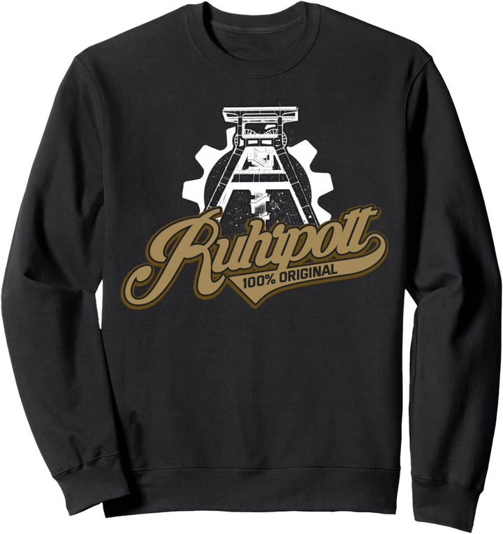 Ruhrpott Ruhrgebiet Zeche Bergbau Herren Damen Geschenk Pott Sweatshirt