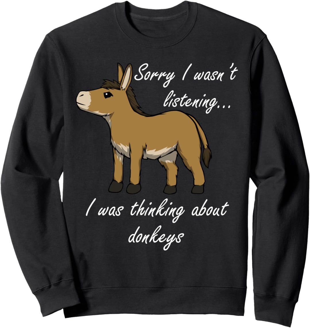 Nachdenken über Esel Ironisches Maultier Sweatshirt