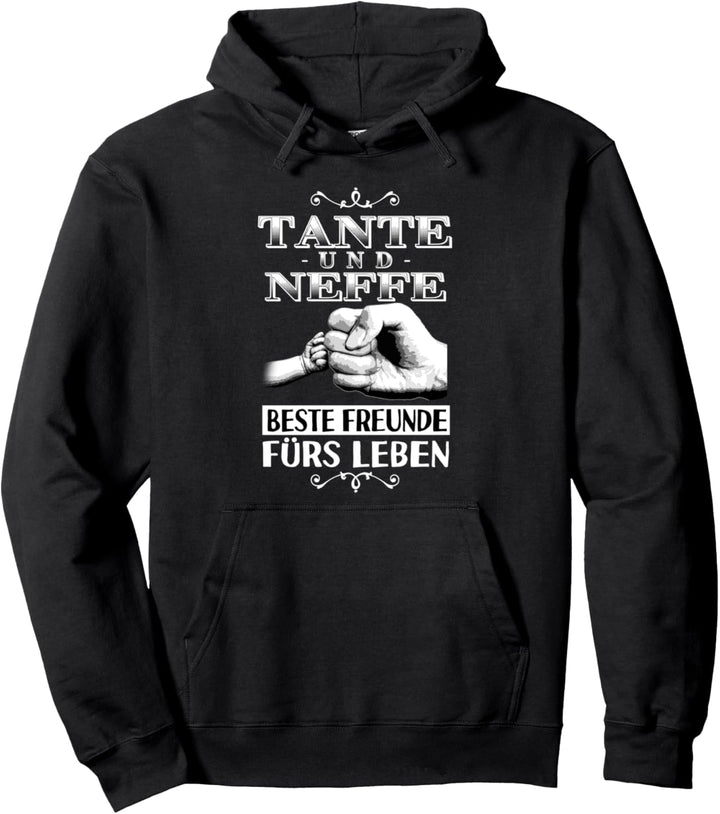 Tante &amp; Neffe Beste Freunde Furs Leben Partnerlook Geschenk Pullover Hoodie