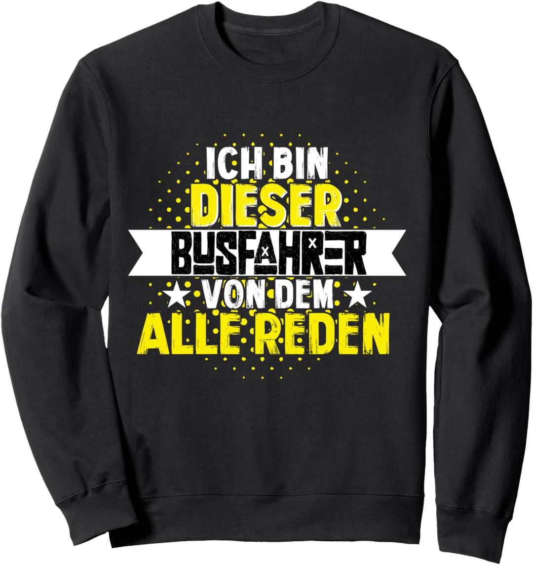 Herren Busfahrer Legendär Busfahrerin Lustiges Linienbus Sweatshirt