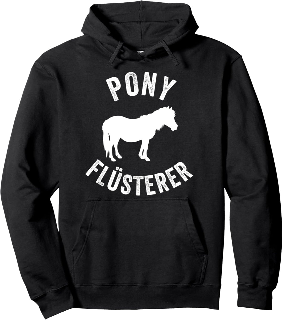 Pony Flüsterer Ponyhof Reitpony Reiterin Pullover Hoodie