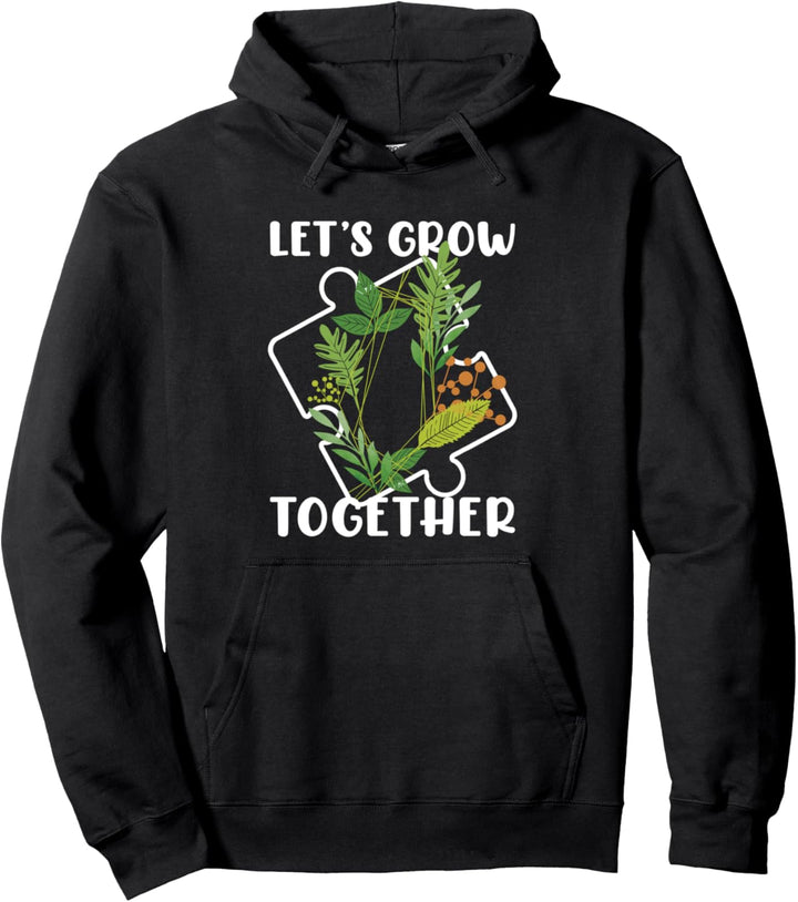 Lassen Sie uns gemeinsam wachsen Autism Puzzleteil Meme Pullover Hoodie