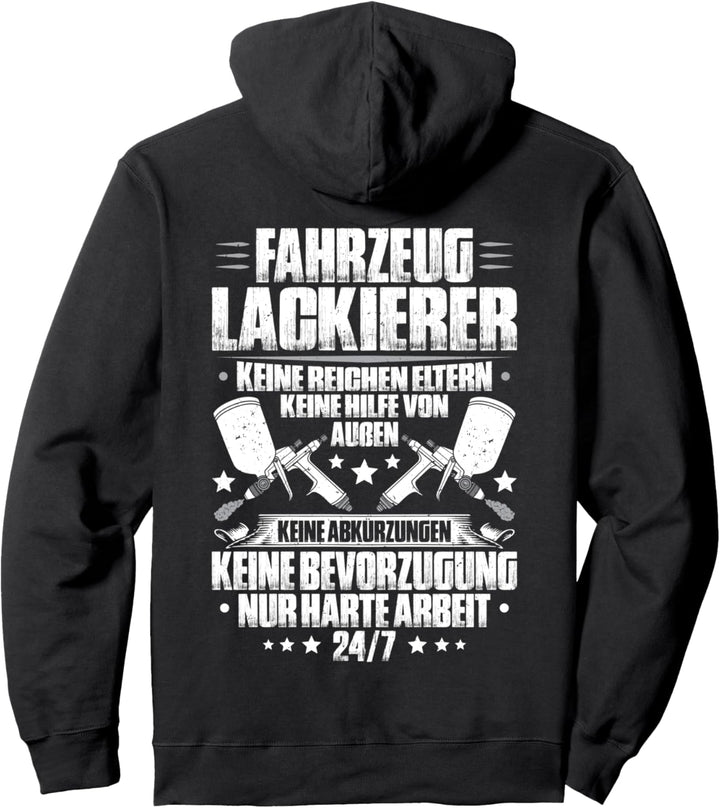 Lackierer Harte Arbeit Fahrzeuglackierer Pullover Hoodie