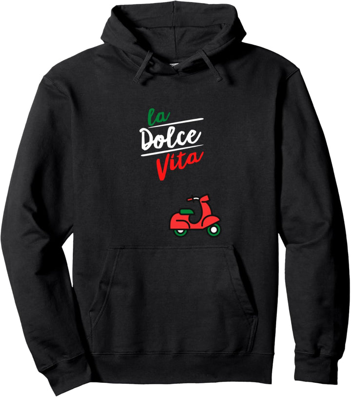 La Dolce Vita, Italien Pullover Hoodie