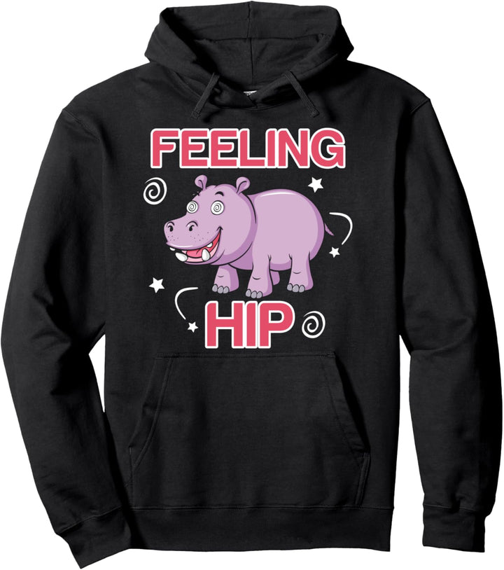 Lustiges Nilpferdgefühl Hüfte süsses Nilpferdgeschenk Pullover Hoodie