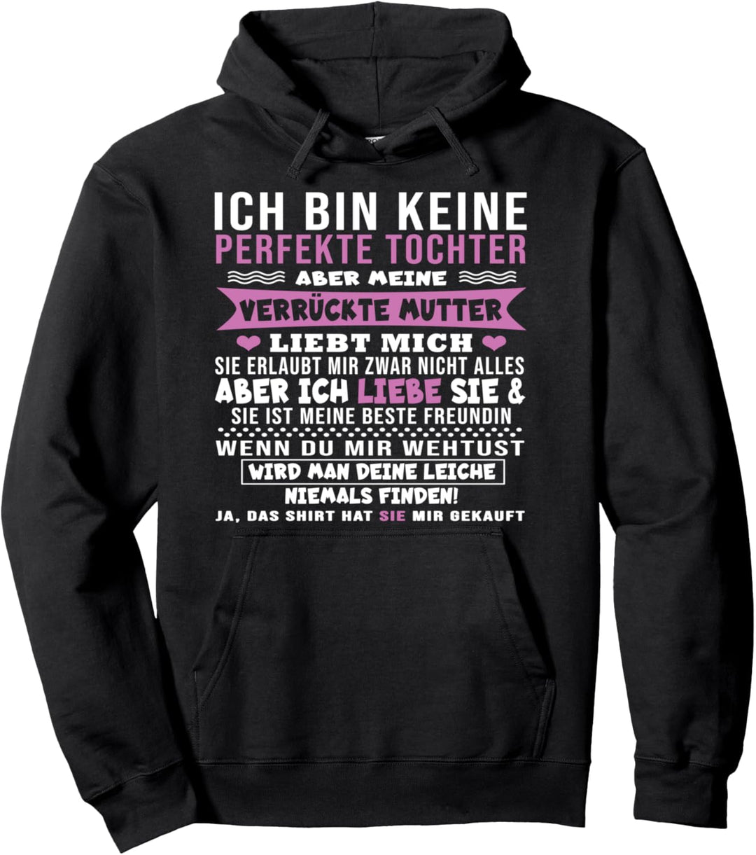 Ich Bin Keine Perfekte Tochter Lustiges Pullover Hoodie