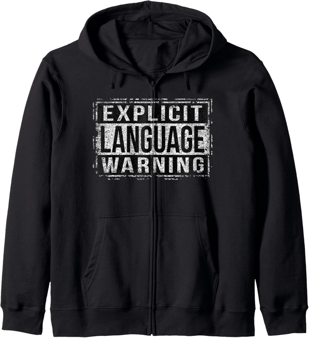 Explizite Sprachwarnung Grunge-Version Kapuzenjacke