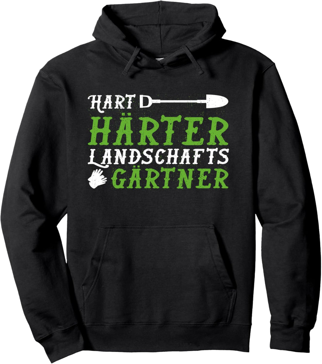 Landschaftsgärtner Gärtner Garten &amp; Gartenarbeit Spruch Pullover Hoodie