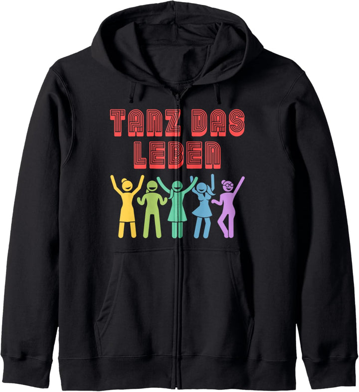 Tanz Das Leben Tänzer Tanzen Tänzerin Party Disco Musik Kapuzenjacke