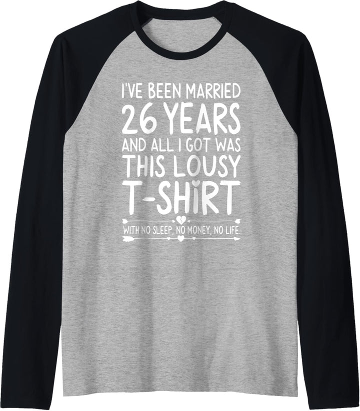 26th Wedding Anniversary Shirt for Her Him Wife and Couples Raglan