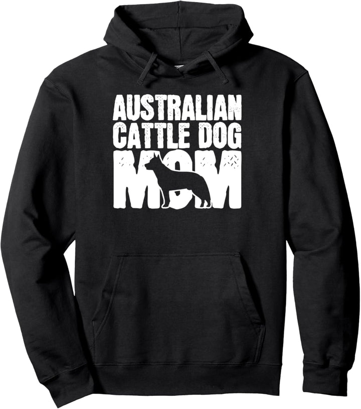Australian Cattle Dog Hunde Mama Pullover Hoodie