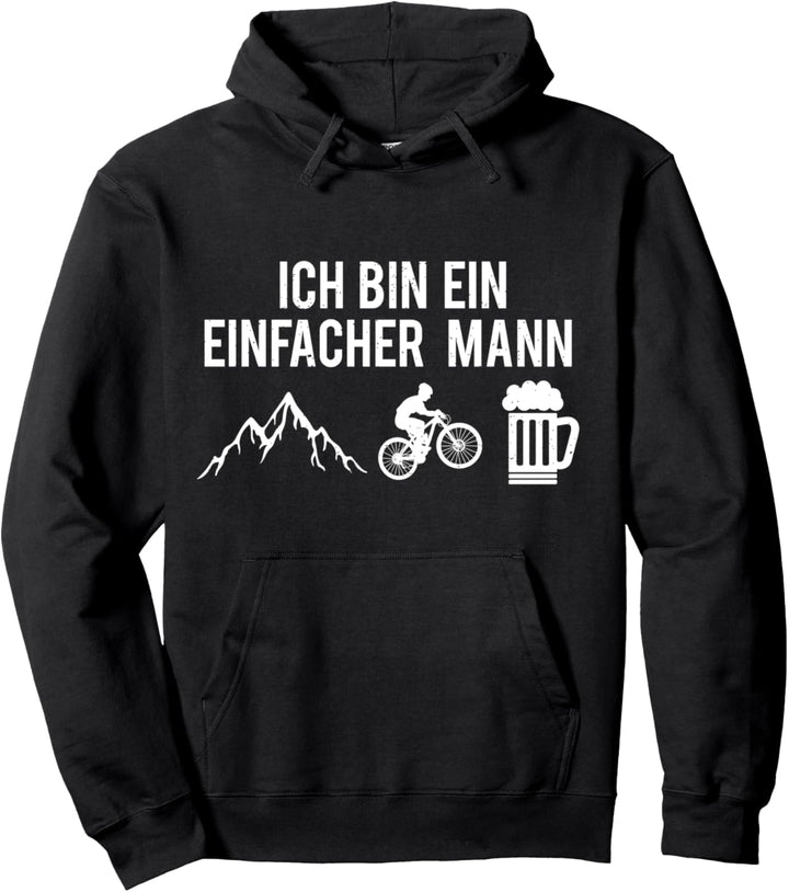 Ich Bin Ein Einfacher Mann Berge Mountainbike Radfahrer Bier Pullover Hoodie