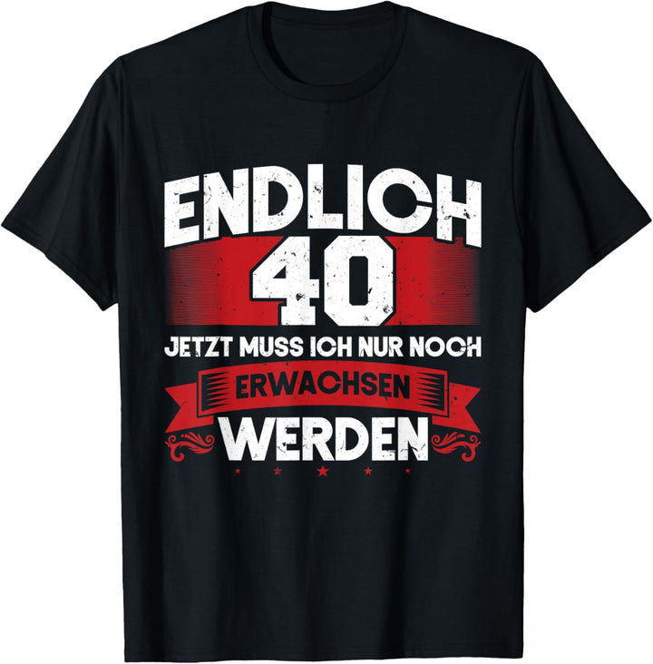 40. Geburtstag Mann Erwachsen Spruch Endlich 40 1981 T-Shirt