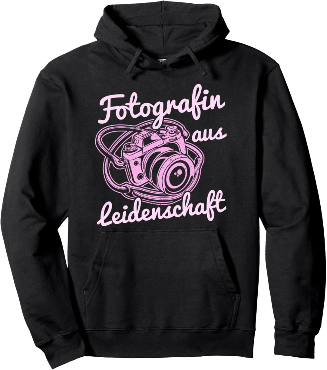 Fotografin Aus Leidenschaft Fotografie Fotografin Pullover Hoodie