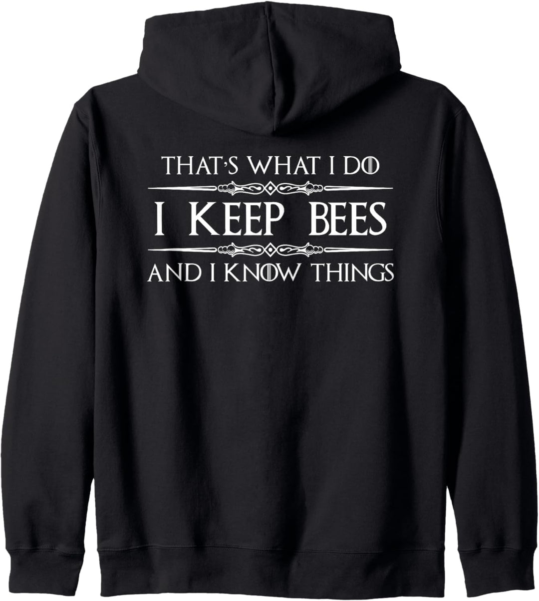 Beekeeper Gifts - I Keep Bees & I Know Things Beekeeping Kapuzenjacke