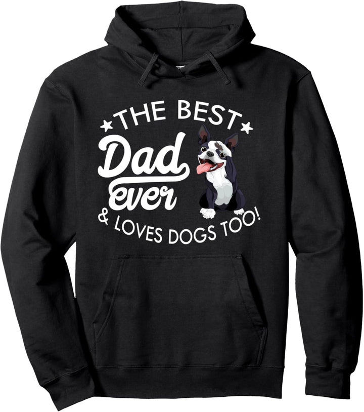 Bester Vater aller Zeiten, Boston Terrier Pullover Hoodie