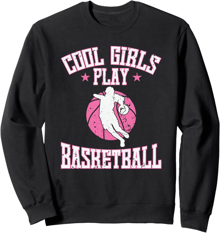 Mädchen Basketball "Coole Mädchen spielen Basketball" Sweatshirt
