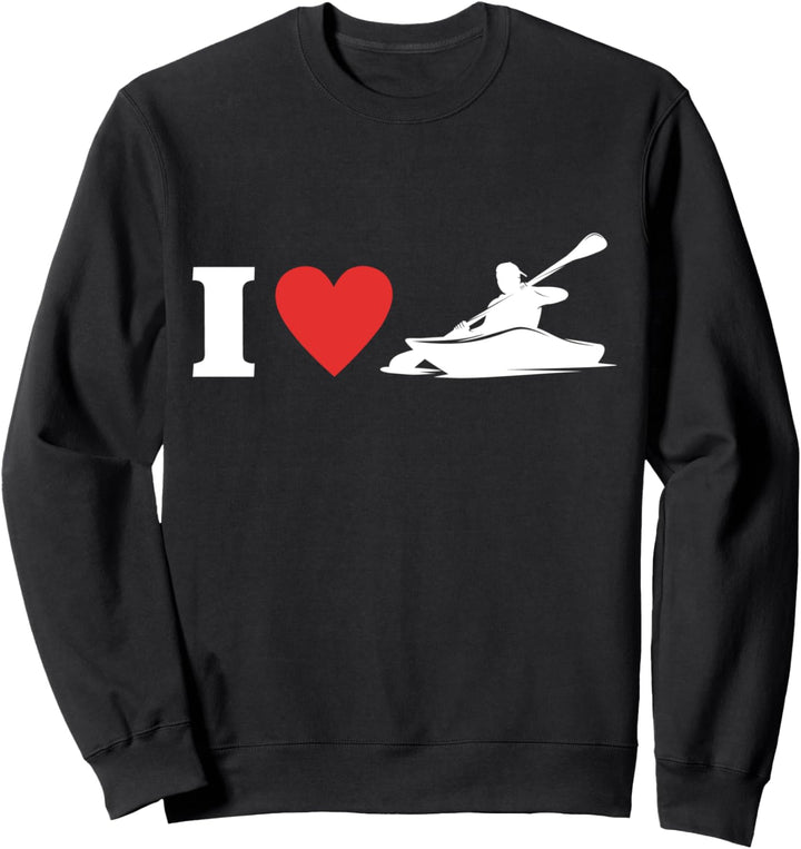 Kayaking Kajak Sprüche Kanusport Paddeln Wassersport Sweatshirt
