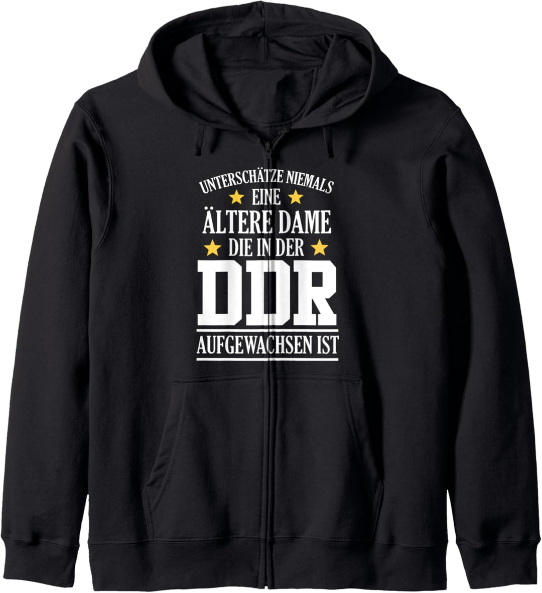 DDR Ossi Ostdeutschland Spruch ältere Dame Überraschung Kapuzenjacke