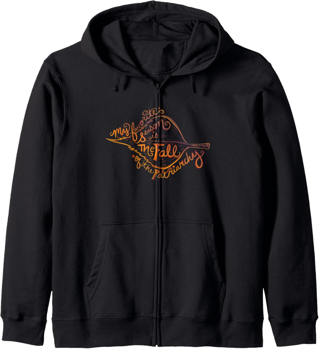 My Favorite season is the fall of the patriarchy Kapuzenjacke