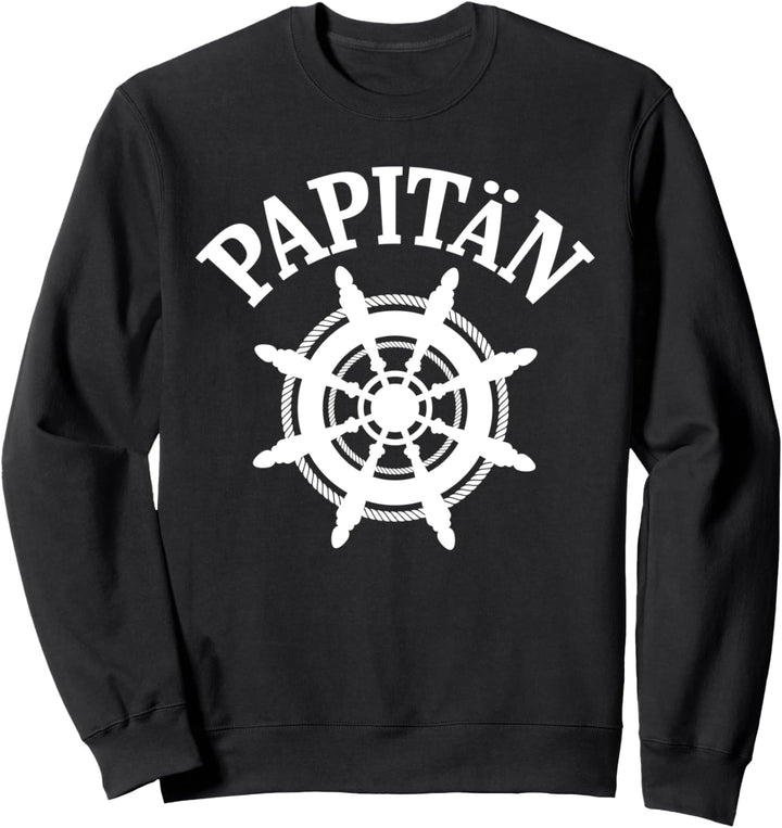 Papitän Kapitän Boot Segeln Papa Vater Segler Sweatshirt