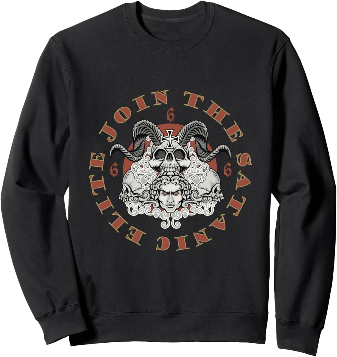 Join the Satanic Elite Illuminati Satanism Occult Sweatshirt