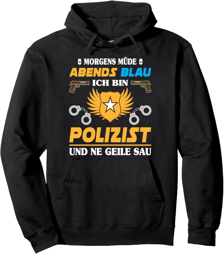 Polizist Polizeibeamte Morgens Müde Abends Blau Polizei Pullover Hoodie
