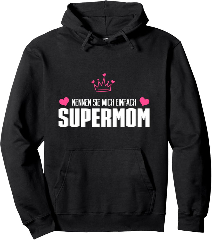 Supermom Krone Herz Lustig Mama Mutti Mutter Beste Ehefrau Pullover Hoodie