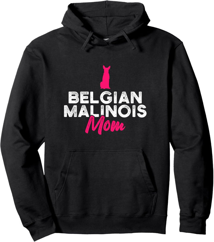 Belgian Malinois Mom Pullover Hoodie