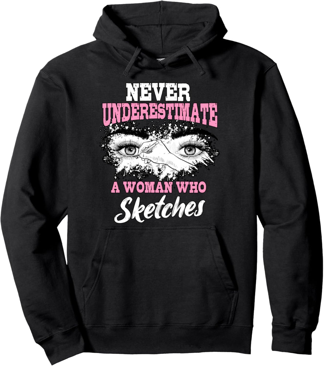 Damen Nie Unterschätzen Künstler Geschenk Zeichnen Skizze Pullover Hoodie