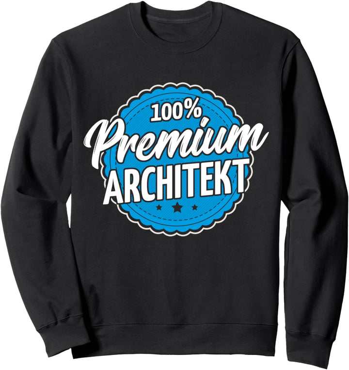 Premium Architekt Sweatshirt