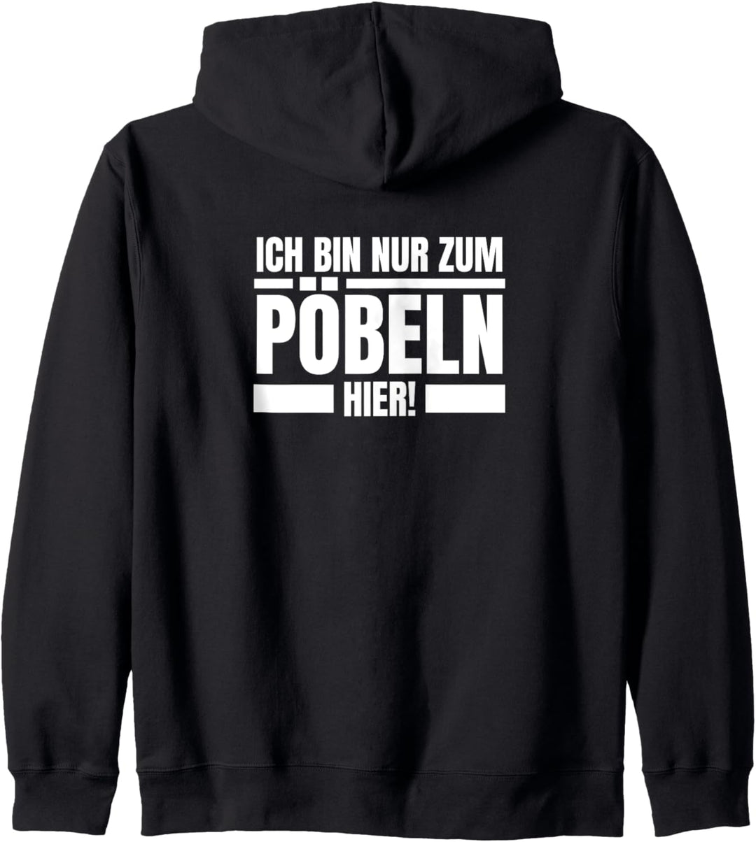 Ich bin nur zum Pöbeln hier Klugscheisser Sprüche Kapuzenjacke