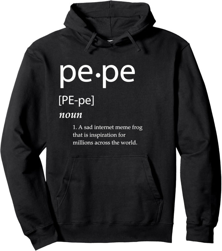 Pepe Meme Definition Pullover Hoodie