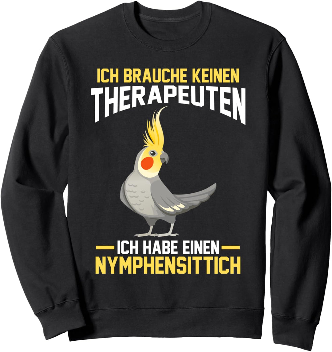 Vogel Therapeuten Nymphensittich Sweatshirt