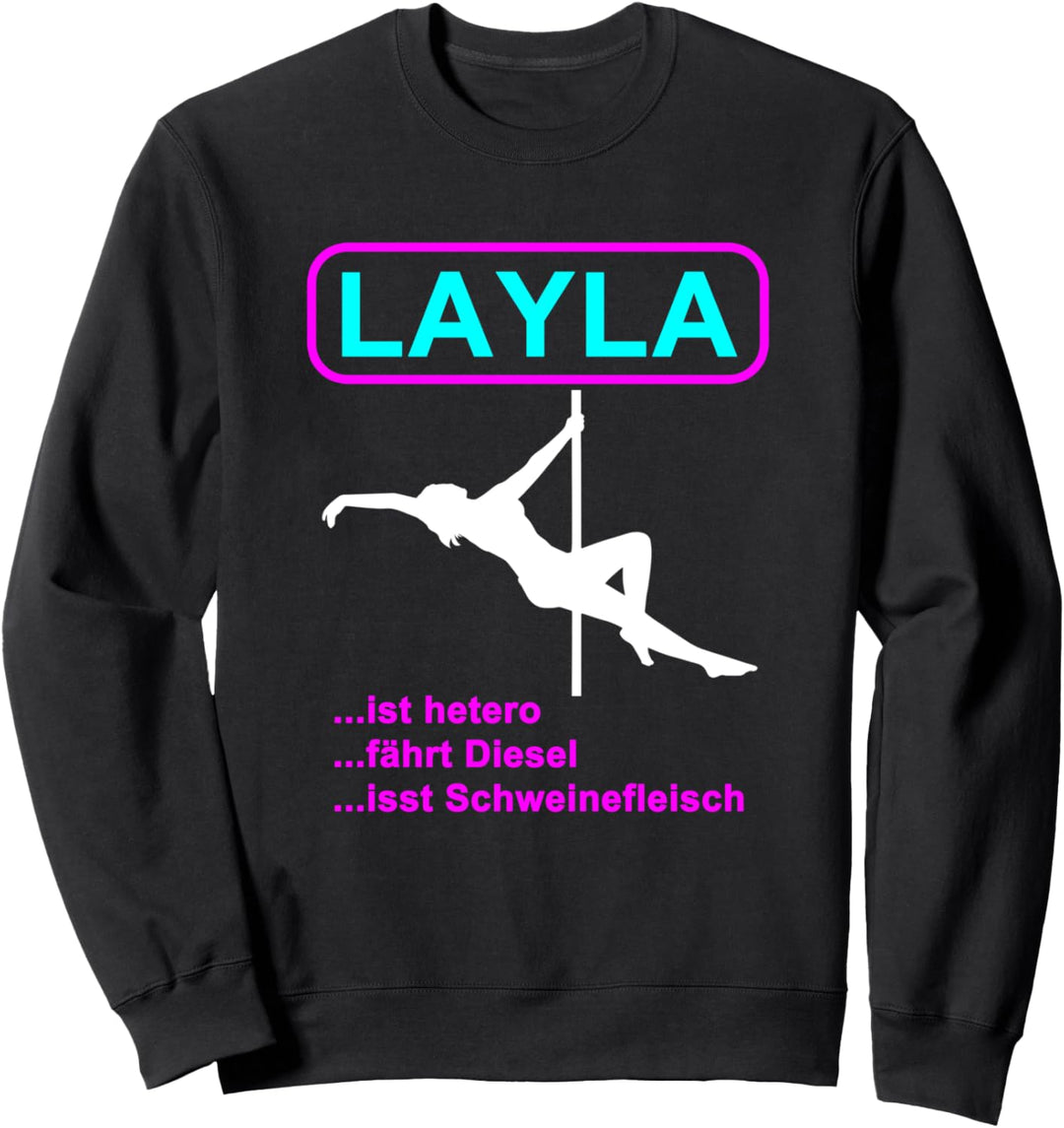 Layla Ist Hetero Layla Fährt Diesel Mallorca Layla Sweatshirt