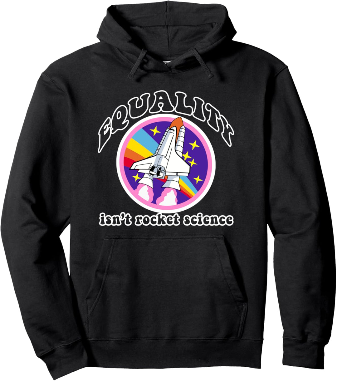 GLEICHHEIT IST KEINE ROCKET WISSENSCHAFT LGBT Gay Pride Pullover Hoodie