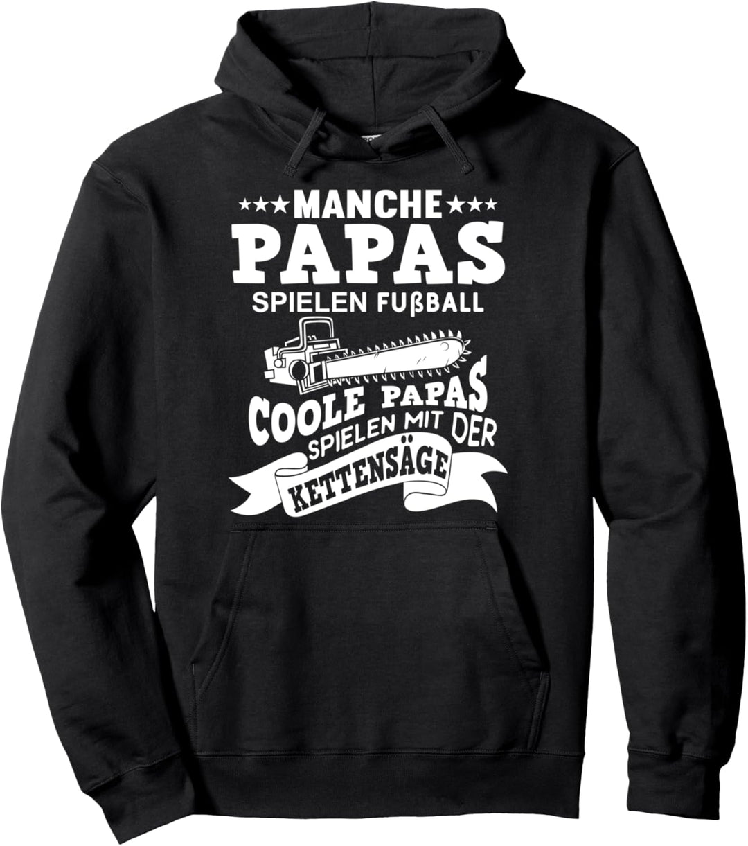 Lustiges Waldarbeiter Spruch Für Einen Holzfäller Papa Pullover Hoodie