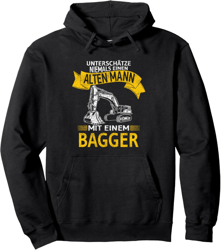 Unterschätze niemals einen alten Mann mit einem Bagger Pullover Hoodie