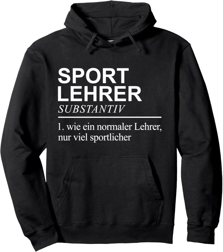 Sport Lehrer Lehrer Definition Pullover Hoodie
