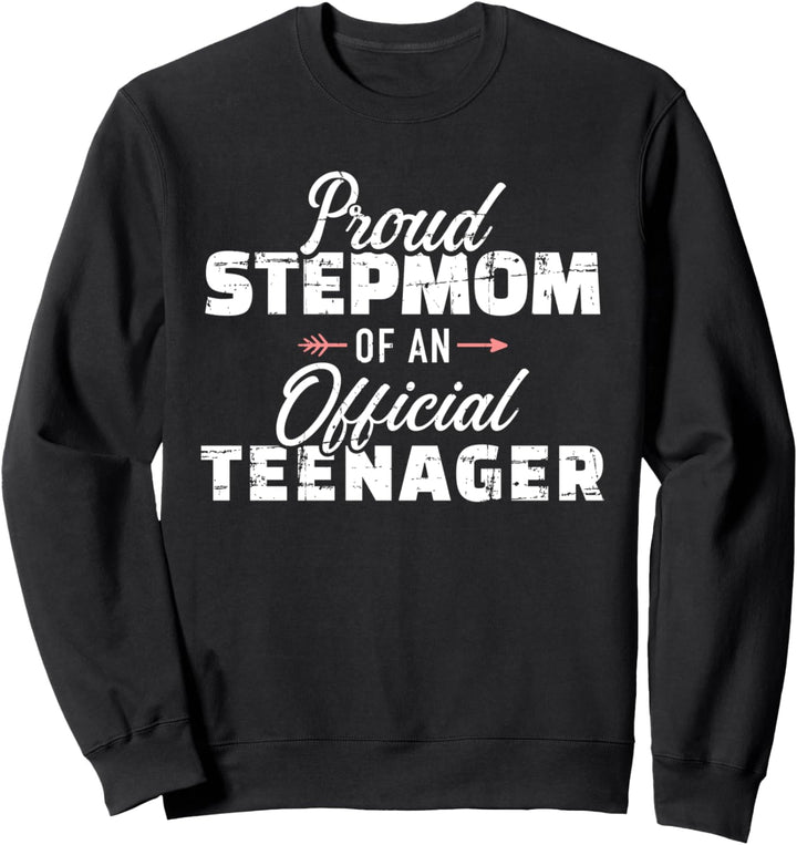 Stolze Stiefmutter von einem Teenager Stiefkind Sweatshirt