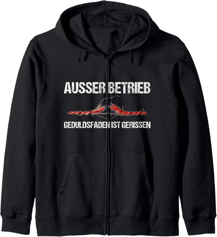 Ausser Betrieb Geduldsfaden Gerissen Ausser Arbeit Fun Beruf Kapuzenjacke