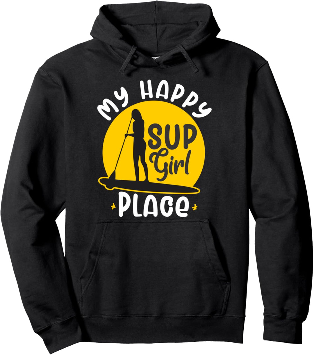 Sup Girl Paddleboard Mein glücklicher Ort Pullover Hoodie