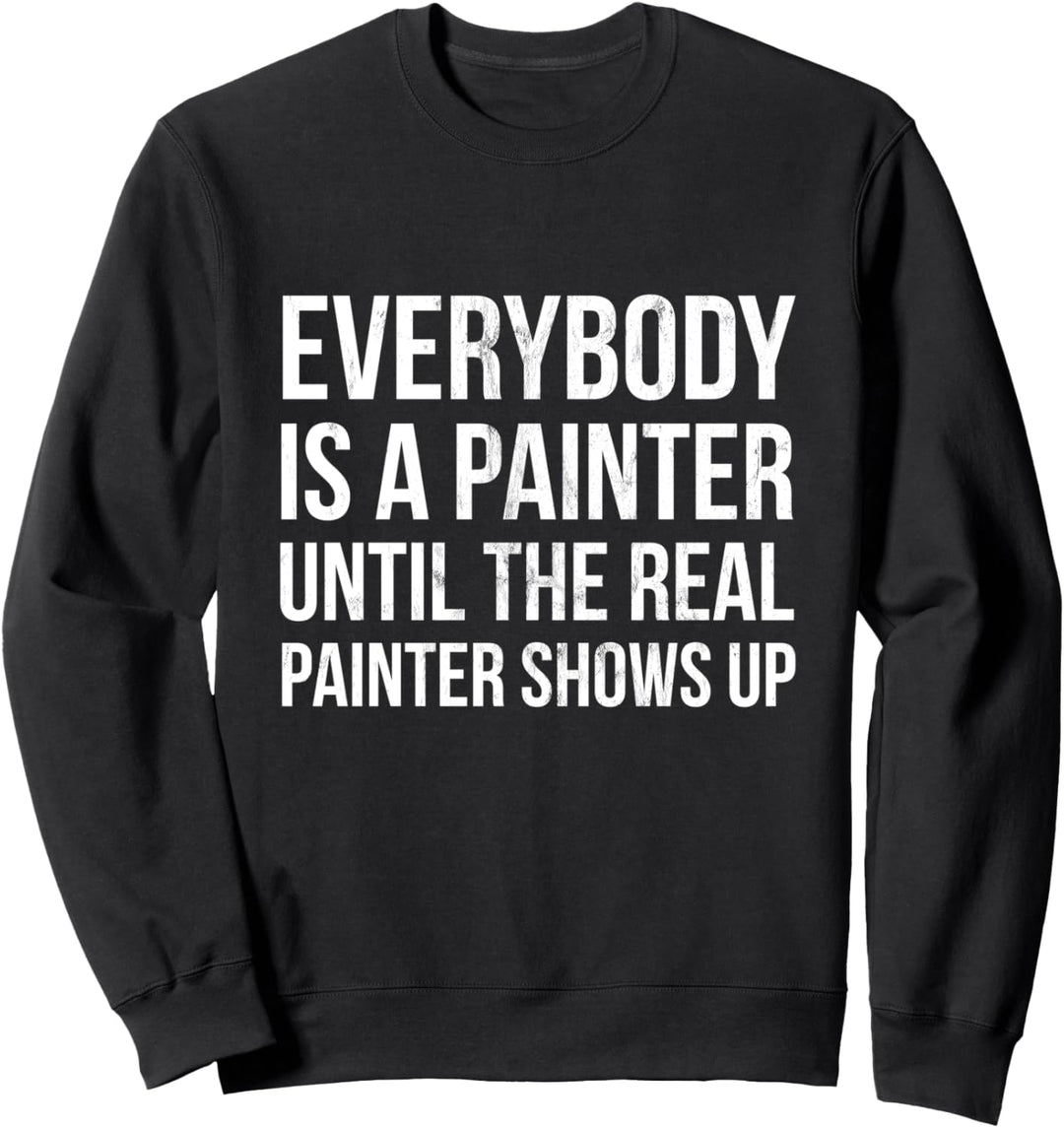 Decorator Bis The Real Painter zeigt sich Painter Sweatshirt