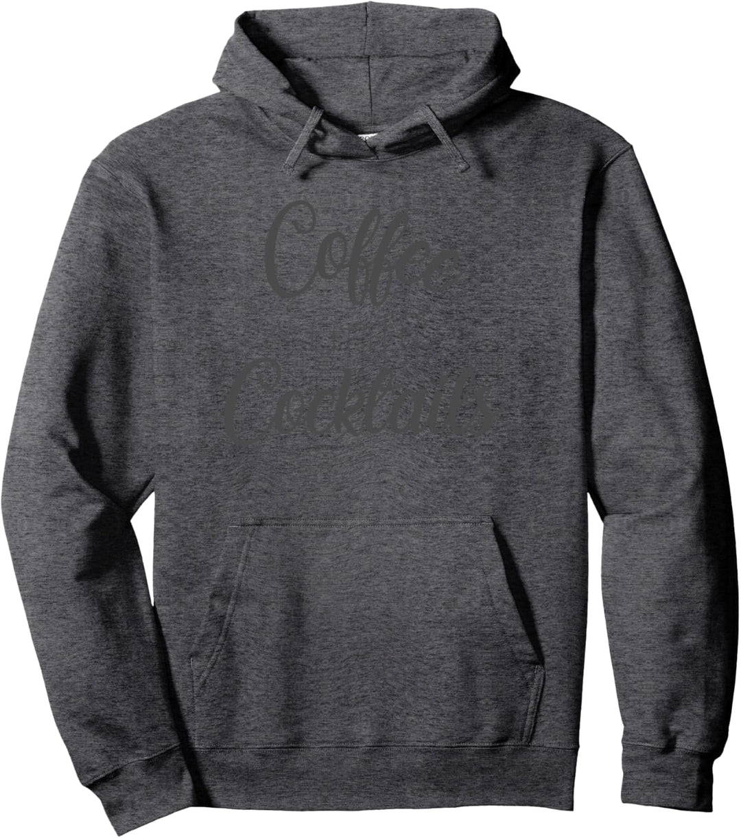 Coffee Until Cocktails Black Script Pullover Hoodie