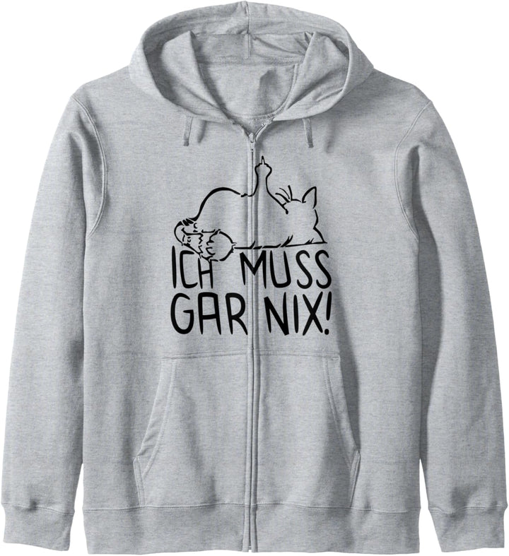 faule Katze - Statement Spruch - ich muss gar nix - Katzen Kapuzenjacke