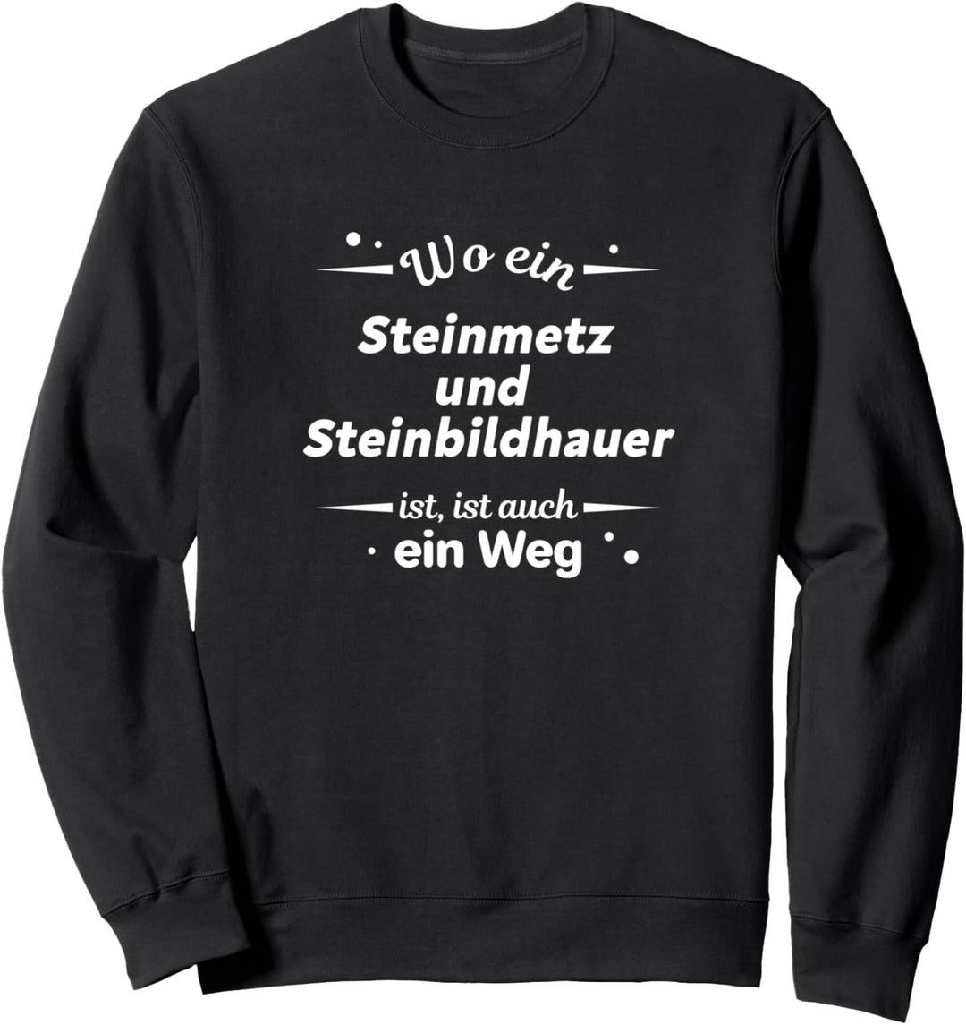 Steinmetz Steinbildhauer Design für Handwerker Sweatshirt