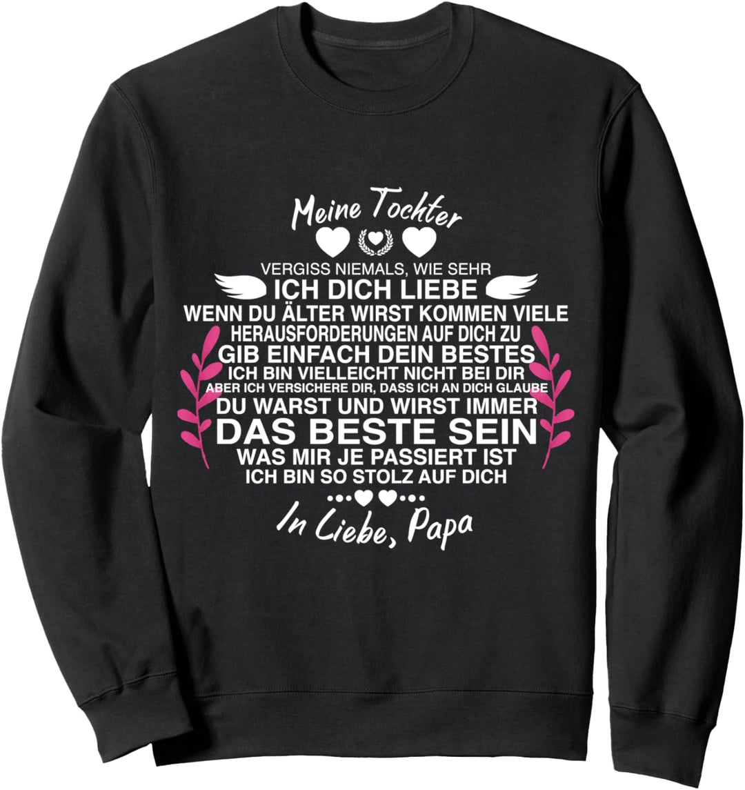 Meine Tochter In Liebe Papa Sweatshirt