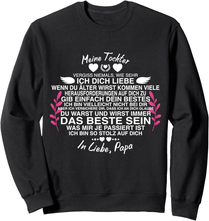 Meine Tochter In Liebe Papa Sweatshirt