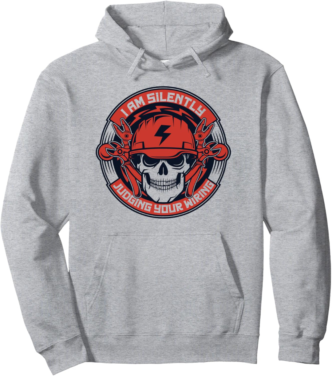 I Am Silently Judging Your Wiring Elektroniker Elektriker Pullover Hoodie